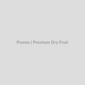 Prunes - 2 KGs - Premium Dry Fruit