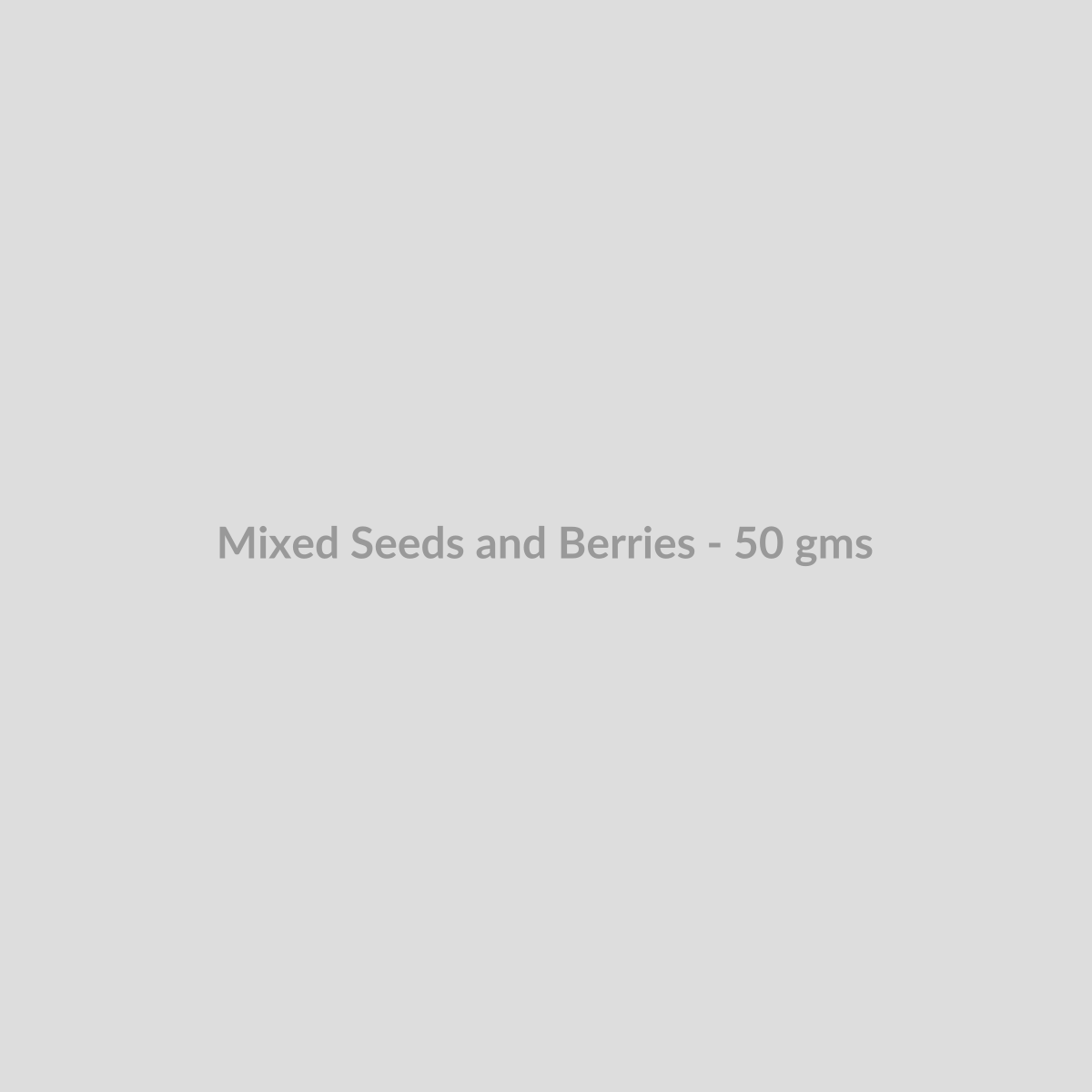 Mixed Seeds and Berries - 50 gms - DryFruit Bazaar.store