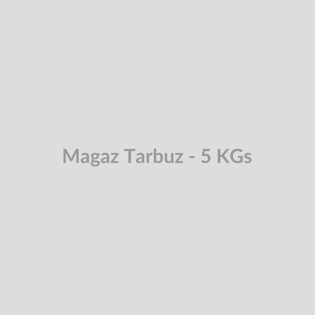 Magaz Tarbuz - 5 KGs - DryFruit Bazaar.store
