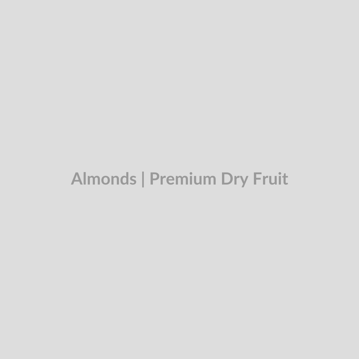 Almonds - 5 KGs - Premium Dry Fruit