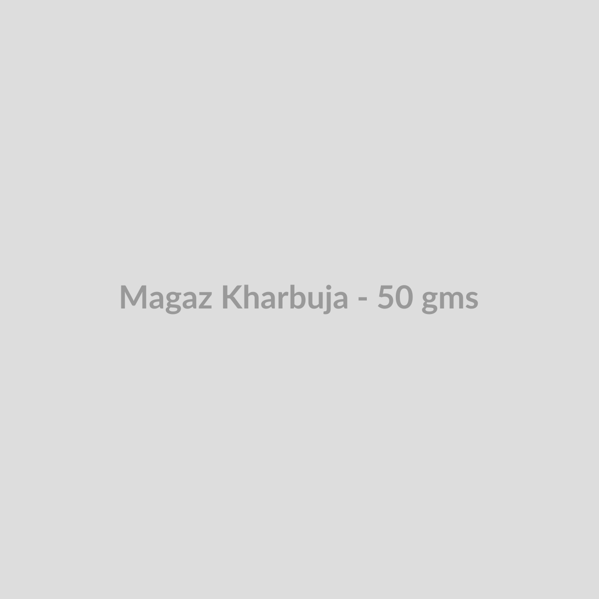 Magaz Kharbuja - 50 gms - DryFruit Bazaar.store