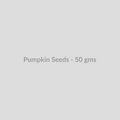 Pumpkin Seeds - 50 gms - DryFruit Bazaar.store
