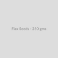 Flax Seeds - 250 gms - DryFruit Bazaar.store
