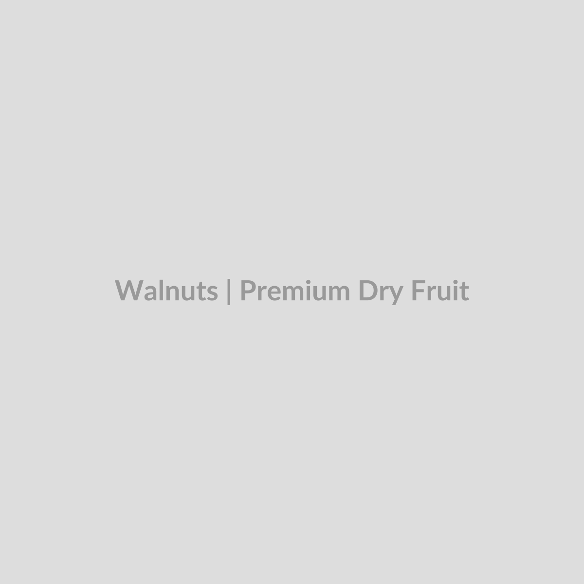 Walnuts - 250 gms - Premium Dry Fruit