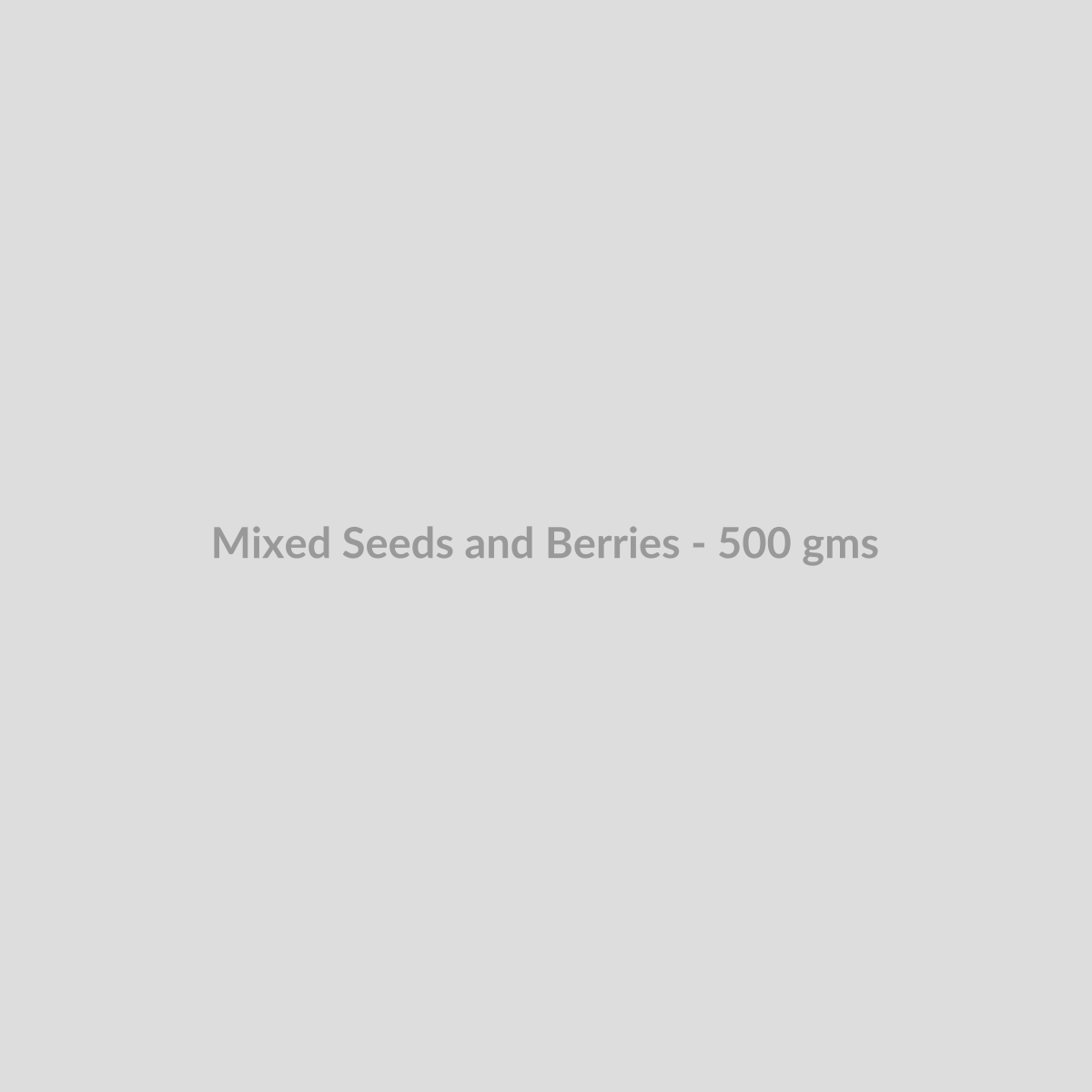 Mixed Seeds and Berries - 500 gms - DryFruit Bazaar.store