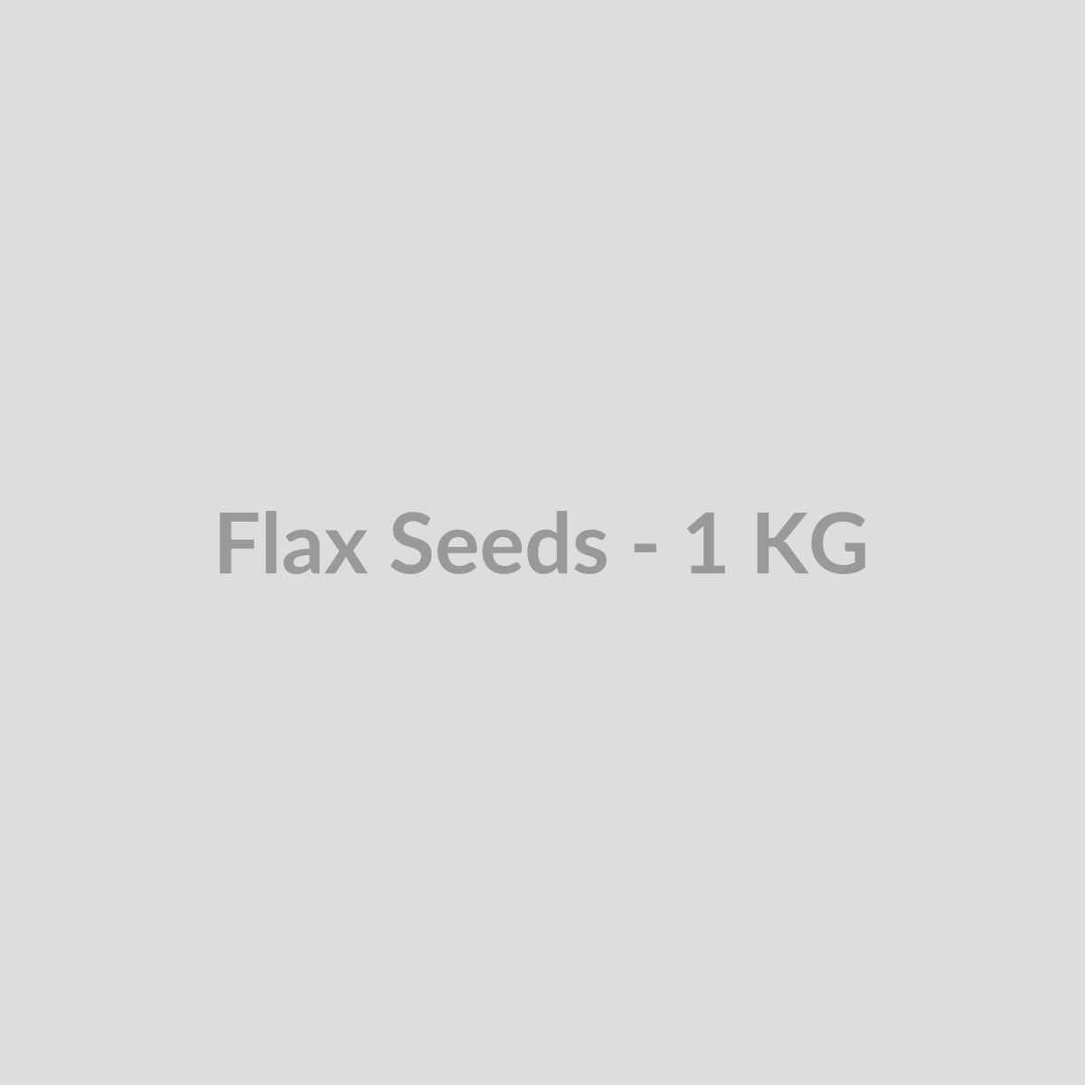 Flax Seeds - 1 KG - DryFruit Bazaar.store