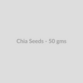 Chia Seeds - 50 gms - DryFruit Bazaar.store