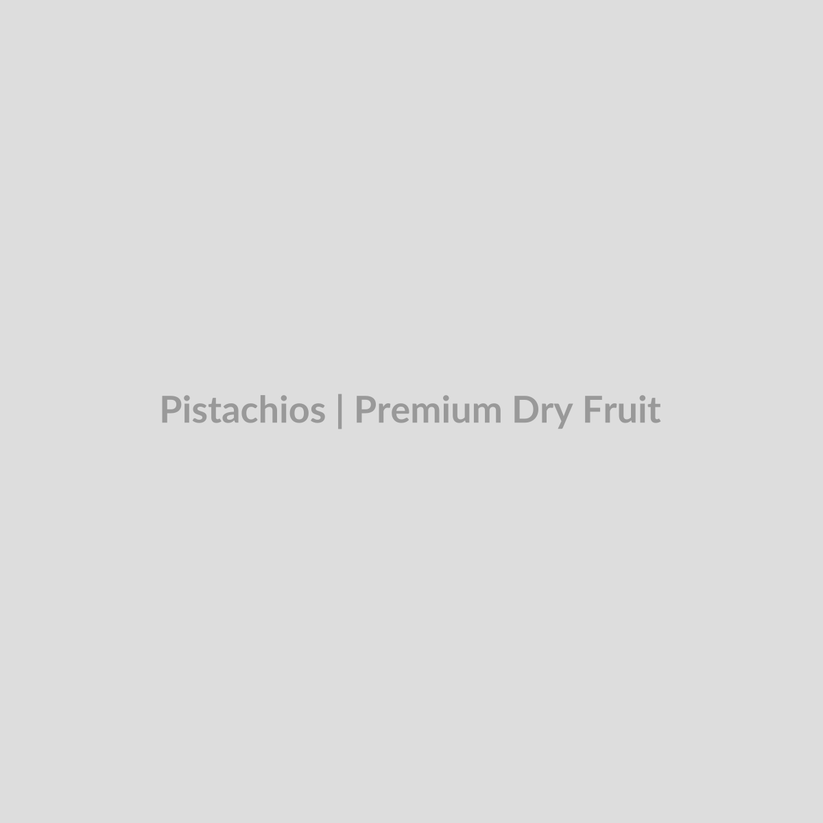 Pistachios - 50 gms - Premium Dry Fruit