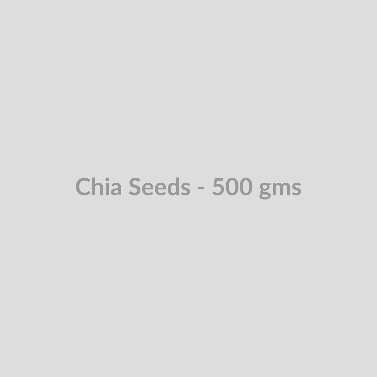 Chia Seeds - 500 gms - DryFruit Bazaar.store