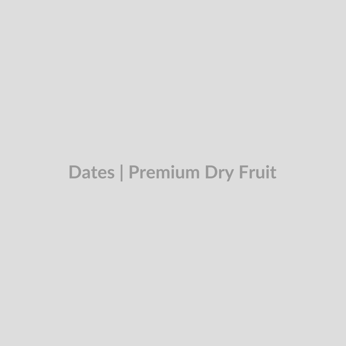 Dates - 500 gms - Premium Dry Fruit