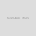 Pumpkin Seeds - 100 gms - DryFruit Bazaar.store