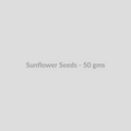 Sunflower Seeds - 50 gms - DryFruit Bazaar.store