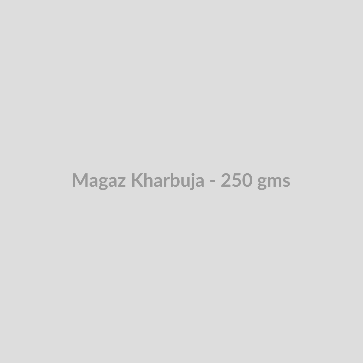 Magaz Kharbuja - 250 gms - DryFruit Bazaar.store