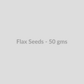 Flax Seeds - 50 gms - DryFruit Bazaar.store