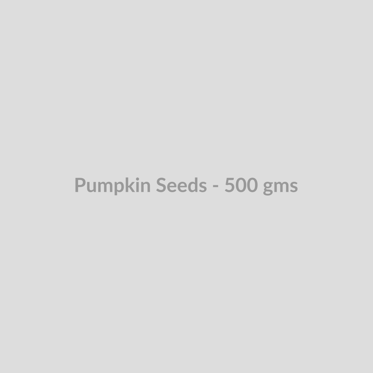 Pumpkin Seeds - 500 gms - DryFruit Bazaar.store
