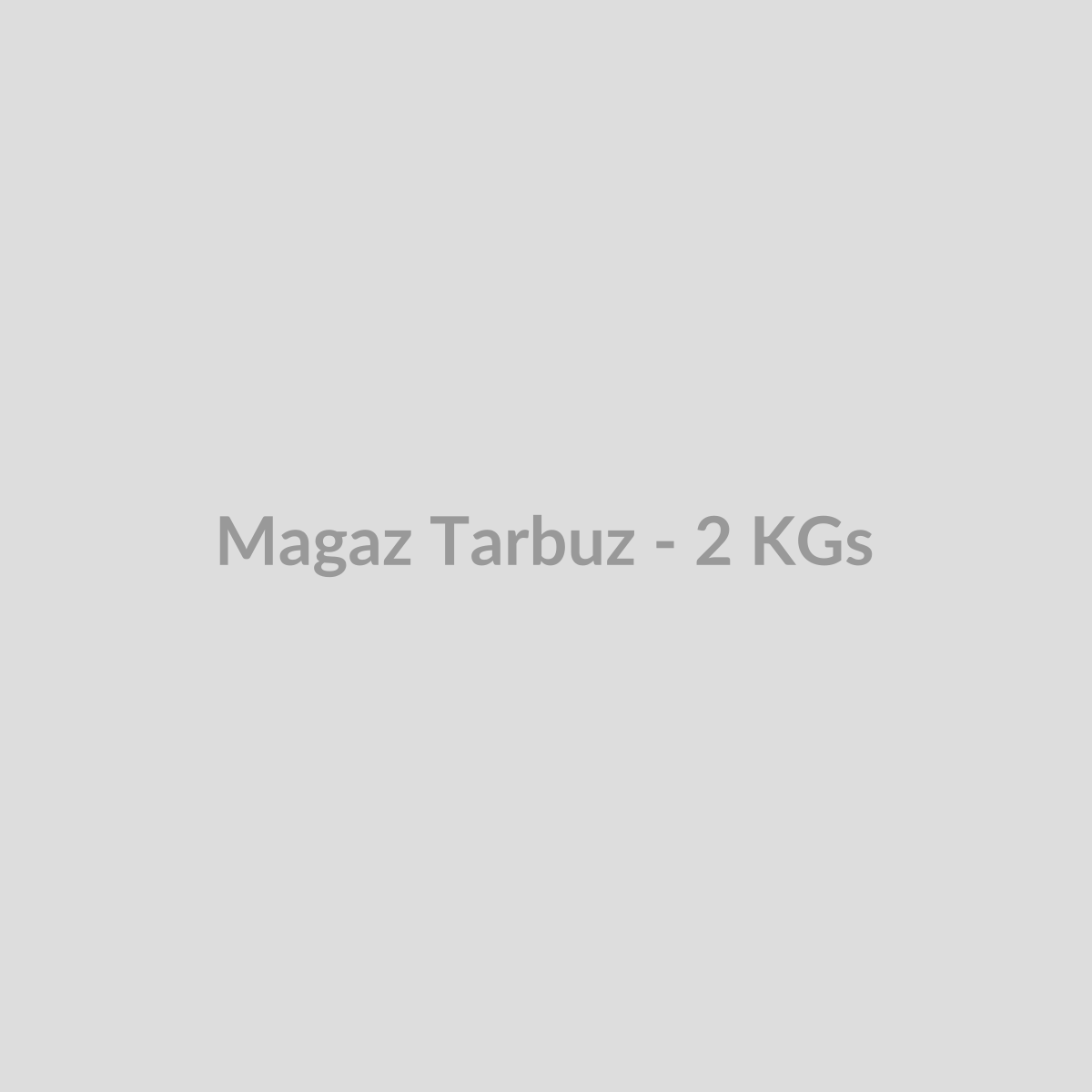Magaz Tarbuz - 2 KGs - DryFruit Bazaar.store