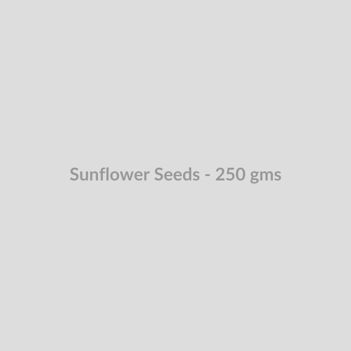 Sunflower Seeds - 250 gms - DryFruit Bazaar.store